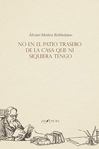 No en el patio trasero de la casa que ni siquiera tengo: 8 (SOLA NOCTE)