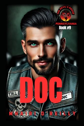 Doc (The Devil's House MC) Book Nine: Biker Romance (The Devil's House MC Pennsylvania)