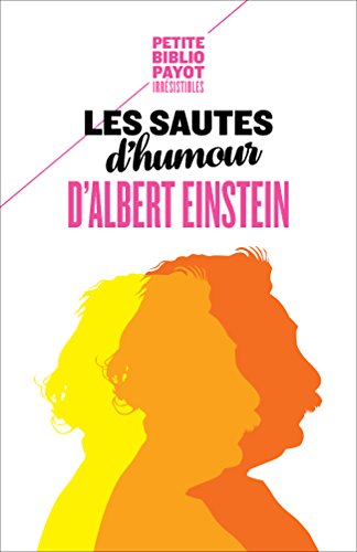 Télécharger Les sautes d'humour d'Albert Einstein PDF Ebook En Ligne
