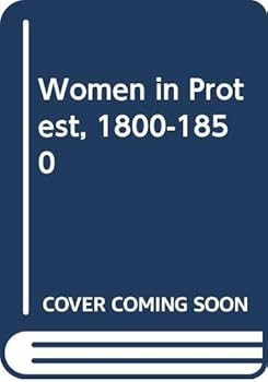 Hardcover Women in Protest, 1800-1850 Book