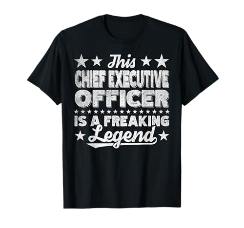 Funny Profession Quote Chief Executive Officer T-Shirt