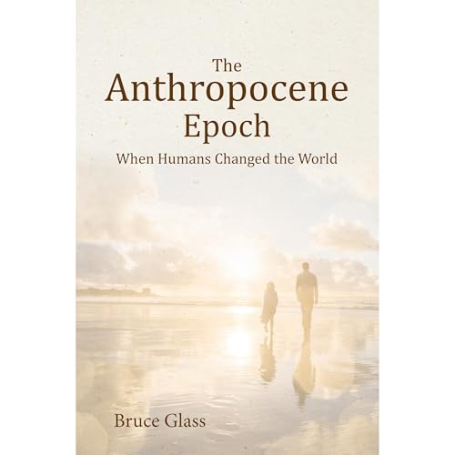 The Anthropocene Epoch by Bruce Glass episode artwork