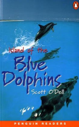 *ISLAND OF THE BLUE DOLPHINS       PGRN3 (Penguin Joint Venture Readers)
