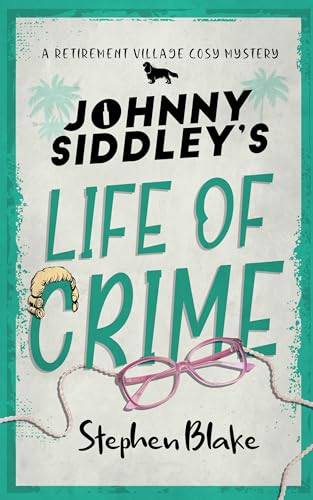Johnny Siddley's Life of Crime