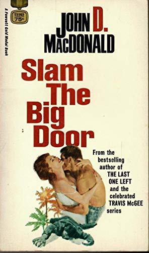 Slam the Big Door B0014Z7WNS Book Cover