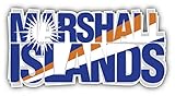 KW Vinyl Marshall Islands Flag Art Slogan Travel Truck Car Window Bumper Sticker Decal 5"