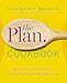 The Plan Cookbook: More Than 150 Recipes for Vibrant Health and Weight Loss