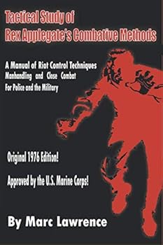 Paperback Tactical Study of Rex Applegate's Combative Methods Book