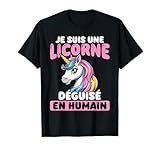 Je Suis Un licorne Déguisé En Humain T-Shirt