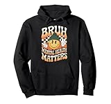 Photo Gallery mental health awareness month bruh mental health matters felpa con cappuccio Photo Gallery mental health awareness month bruh mental health matters felpa con cappuccio