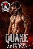 Quake (Dark Slayers MC Book 27)