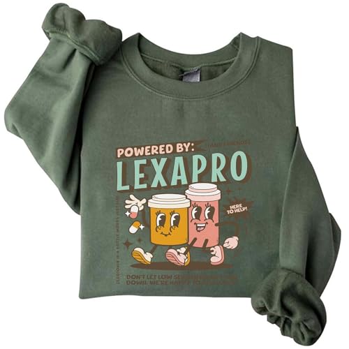Powered by Lexapro Sweatshirt Mental Health Sweatshirt Unisex