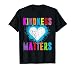 Kindness Matters Choose Kind Anti Bullying Movement Shirt T-Shirt