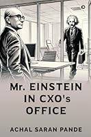 Mr. Einstein in CXO's Office B0G12SPV3W Book Cover