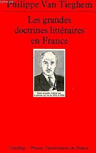 Les grandes doctrines littéraires en France: De la Pléiade au surréalisme