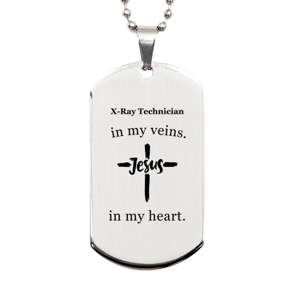 X-Ray Technician Gifts Idea. X-Ray Technician in My Viens. Jesus in My Heart. Proud Jobs Silver Dog Tag. Gifts for X-Ray Technician Friends, Bae, Girlfriend