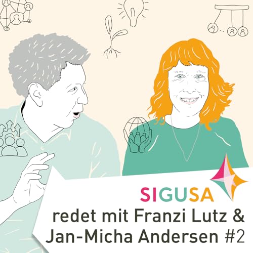 SIGUSA redet mit Franzi Lutz und Jan-Micha Andersen Teil 2