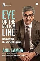 Eye on the Bottom Line: Figuring Out the World of Figures 935302949X Book Cover