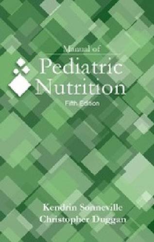 Buy Manual of Pediatric Nutrition (AGENCY/DISTRIBUTED) — BookShops.in