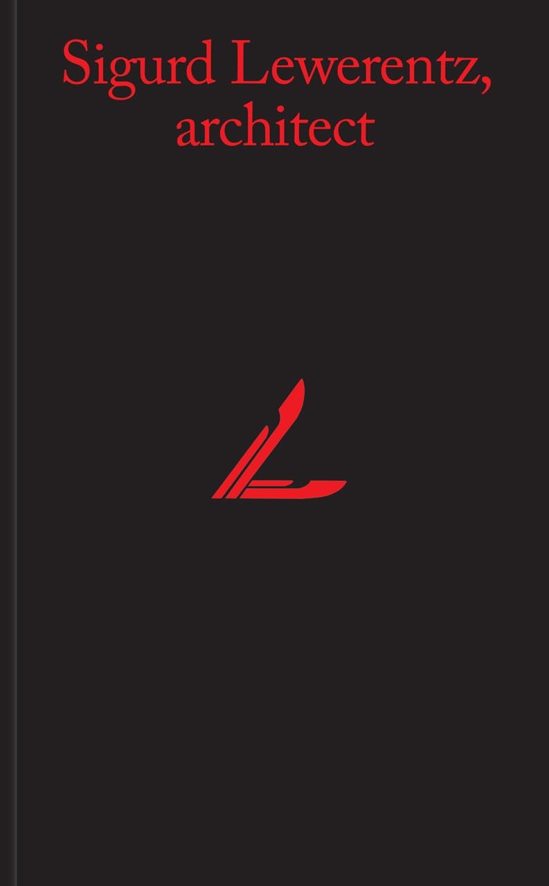 Sigurd Lewerentz, Architect Hardcover โ February 15, 2015