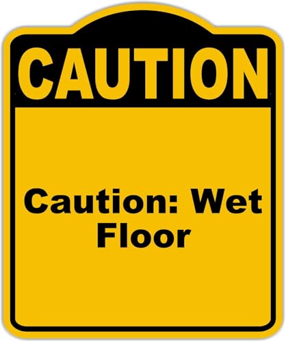 Caution Wet Floor Caution Yellow Black Aluminum Composite Sign 15 x 18 inches