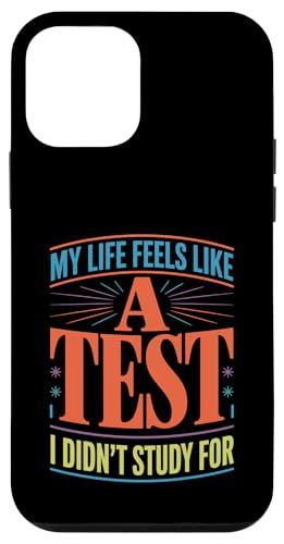 My Life Feels Like A Test I Didn't Study For - �X�}�z�P�[�X iPhone 12 mini �p
