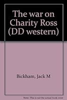 The war on Charity Ross B0006BR312 Book Cover