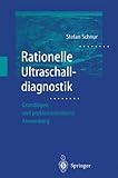 rationell reinigen anzeigen  Rationelle Ultraschalldiagnostik: Grundlagen und problemorientierte Anwendung