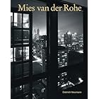 Mies van der Rohe: An Architect in His Time