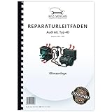  Audi A8 Typ 4D 1994-2002 Klimaanlage mit Eigendiagnose Reparaturanleitung