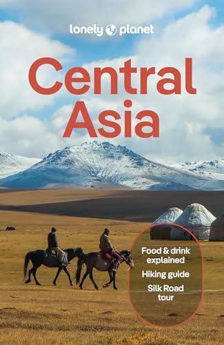 Lonely Planet Central Asia: Plan the Trip of a Lifetime | Detaile...