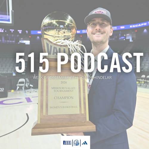 515 Podcast || Week of December 8th | Dave Shindelar