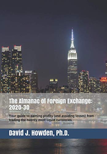 The Almanac of Foreign Exchange: guide to profitable currency trading