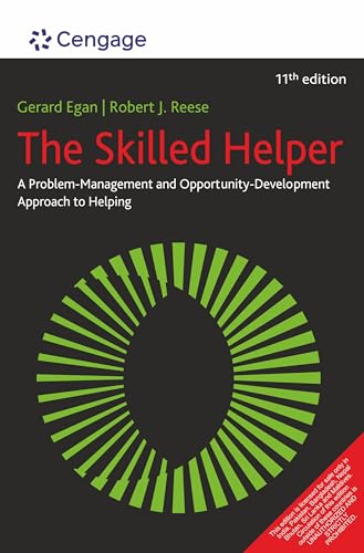 CENGAGE INDIA Skilled Helper: A Problem-Management and Opportunity-Development Approach to Helping, 11th edition