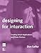 Designing for Interaction: Creating Smart Applications and Clever Devices