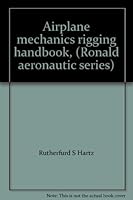 Airplane mechanics rigging handbook, B00085RGN6 Book Cover