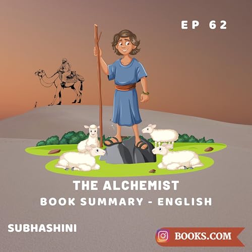 Books.Com - The Alchemist - Book Summary (Eng) |EP 62| Subhashini Podcast Por  arte de portada