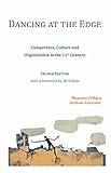 Dancing at the Edge: Competence, Culture and Organization in the 21st Century