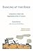 Dancing at the Edge: Competence, Culture and Organization in the 21st Century