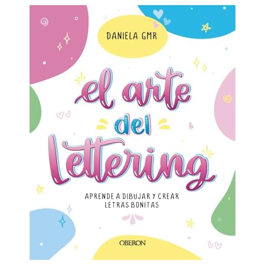El arte del lettering: Aprende a dibujar y crear letras bonitas (Libros singulares)