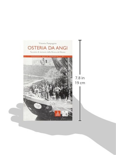 Osteria Da Angi. Taccuino Di Memorie Dalla Riviera Del Brenta - 3