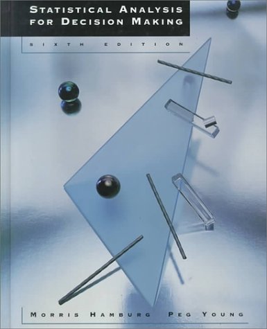 Statistical Analysis for Decision Making 053451037X Book Cover