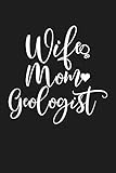 Photo Gallery wife mom geologist: mom journal, diary, notebook or gift for mother Photo Gallery wife mom geologist: mom journal, diary, notebook or gift for mother