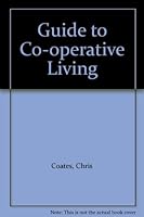 Guide to Co-operative Living 0951494538 Book Cover