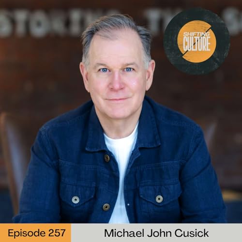 Ep. 257 Michael John Cusick - Sacred Attachment