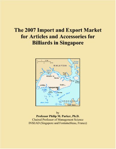 The 2007 Import and Export Market for Articles and Accessories for Billiards in Singapore