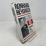  Reinhard Heydrich: The Chilling Story of the Man Who Masterminded the Nazi Death Camps