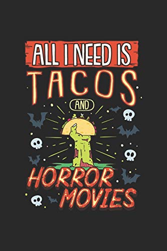 All I Need Is Tacos And Horror Movies: Binge Watching And Tacos. Graph