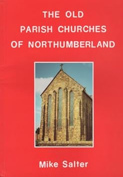 Paperback Old Parish Churches of Northumberland Book