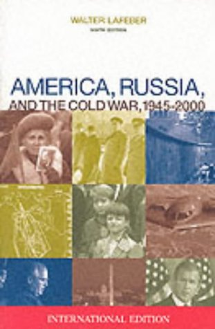America, Russia and the Cold War 1945-1996: LaFeber, Walter ...